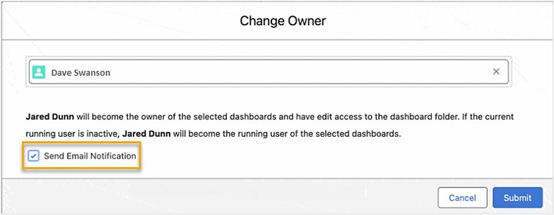 Check the Send Email Notification box to notify new owner.